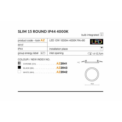 Точечный светильник AZzardo SLIM 15 ROUND IP44 4000K AZ2843
